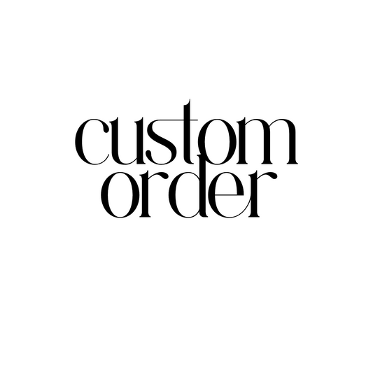 Custom Order - Libby